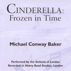 Michael Conway Baker - Cinderella: Frozen in Time